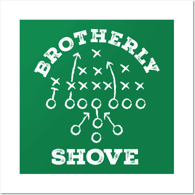 Brotherly Shove Philadelphia Eagles Wall Art by Frame sky aesthetic